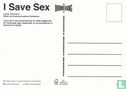 B160191 - I Save Sex "We need to use a condom We should use one What?" - Afbeelding 2