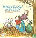 "It Must Be Nice to Be Little" - Image 1