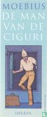 Moebius De man van de Ciguri - Afbeelding 1