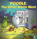 Poodle: The Other White Meat - Bild 1