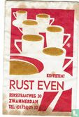 Koffietent Rust Even  - Image 1