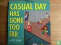 Casual day has gone too far - Image 1