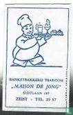 Banketbakkerij Tearoom "Maison de Jong"  - Image 1