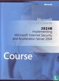 Implementing Microsoft Internet Security and Acceleration Server 2004 - Afbeelding 1