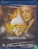 Like Dandelion Dust - Bild 1