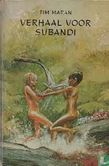 Verhaal voor Subandi - Bild 1