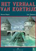 Het verhaal van Kortrijk - Image 1