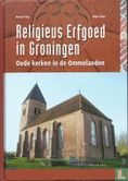 Religieus erfgoed in Groningen - Afbeelding 1