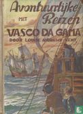 Avontuurlijke reizen met Vasco da Gama - Bild 1