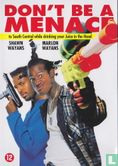 Don't be a Menace to South Central While Drinking Your Juice in the Hood - Image 1