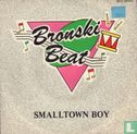 Smalltown Boy  - Afbeelding 1