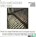 Tod Machover: Spectres (Music for Small Orchestra and Computer Generated Sound) - Afbeelding 1