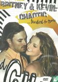 Britney & Kevin: Chaotic ...the DVD & More - Afbeelding 1