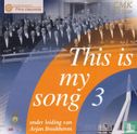 This is my song  (3) - Afbeelding 1