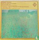 Ernest Bloch - Suite for Viola and Orchestra & Schelomo, Hebraic Rhapsody for Cello and Orchestra - Image 1