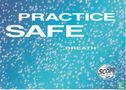 Scope "Practice Safe Breath" - Afbeelding 1
