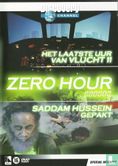 Zero Hour: Het laatste uur van vlucht 11 / Saddam Hussein gepakt - Afbeelding 1