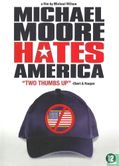 Michael Moore Hates America - Bild 1