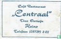 Café Restaurant "Centraal"  - Afbeelding 1