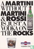 Martini & Rossi "A Martini without Martini & Rossi is just a Vodka…" - Afbeelding 1