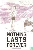 Nothing Lasts Forever