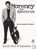 Morency au Spectrum - Afbeelding 1