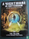 A Nightmare In Rotterdam 16-12-06 - Afbeelding 1