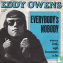 Everybody's Nobody  - Afbeelding 1