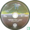Never too late - Image 3
