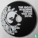 The MOJO Machine Turns You On 2018 - Afbeelding 3