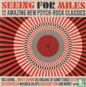 Seeing for Miles (12 Amazing New Psych-Rock Classics) - Afbeelding 1