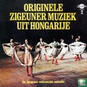 Originele Zigeuner Muziek Uit Hongarije 2 - Afbeelding 1