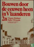 Bouwen door de eeuwen heen in Vlaanderen 2n - Image 1