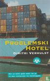 Problemski Hotel
