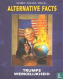 Alternative Facts - Trumps werkelijkheid - Image 1