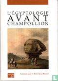 L'Egyptologie avant Champollion - Bild 1