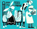 Medical Mess