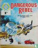 Dangerous Rebel - Bild 1