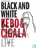 Black and White + Bebo and Cigala's Kitchen - Bild 1