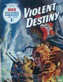 Violent Destiny - Image 1