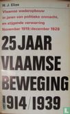 25 jaar Vlaamse beweging 1914/1939 #2 - Afbeelding 1