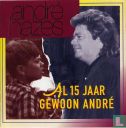 Al 15 jaar gewoon André