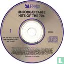 Unforgettable hits of the 70's - Afbeelding 3