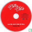Love Me Just a Little Bit More - Greatest Hits  - Image 3