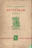 Verloren karakteristiek van Rotterdam - Image 1
