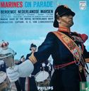 Marines On Parade - Beroemde Nederlandse Marsen - Image 1
