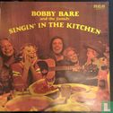 Bobby Bare and the family Singin' in the kitchen - Image 1