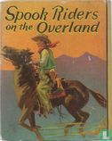 Spook Riders on the Overland - Image 2
