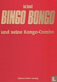 Bingo Bongo und seine Kongo-Combo - Bild 1