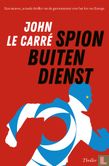 Spion buiten dienst - Afbeelding 1